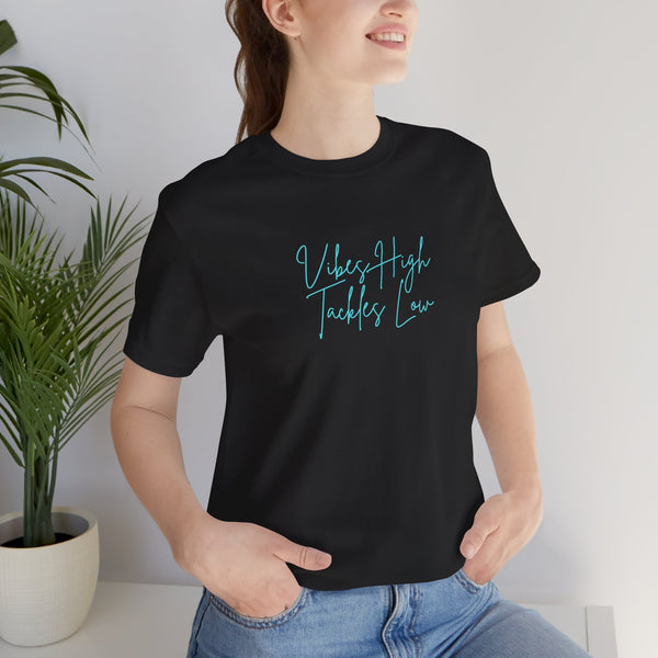 Vibes High Tackles Low Classic T-Shirt