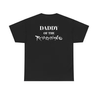 Daddy of the Revolution Unisex T-shirt